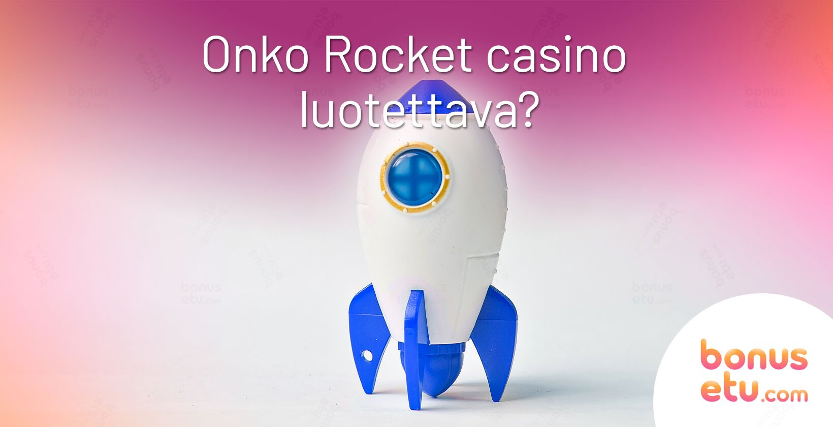 Onko Rocket Casino luotettava