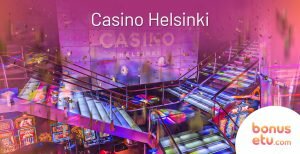 Casino Helsinki – Suomen ensimmäinen kivijalkakasino